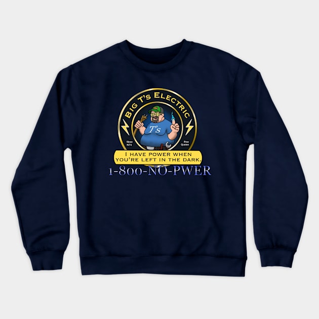 Big t'S electrical Crewneck Sweatshirt by 752 Designs